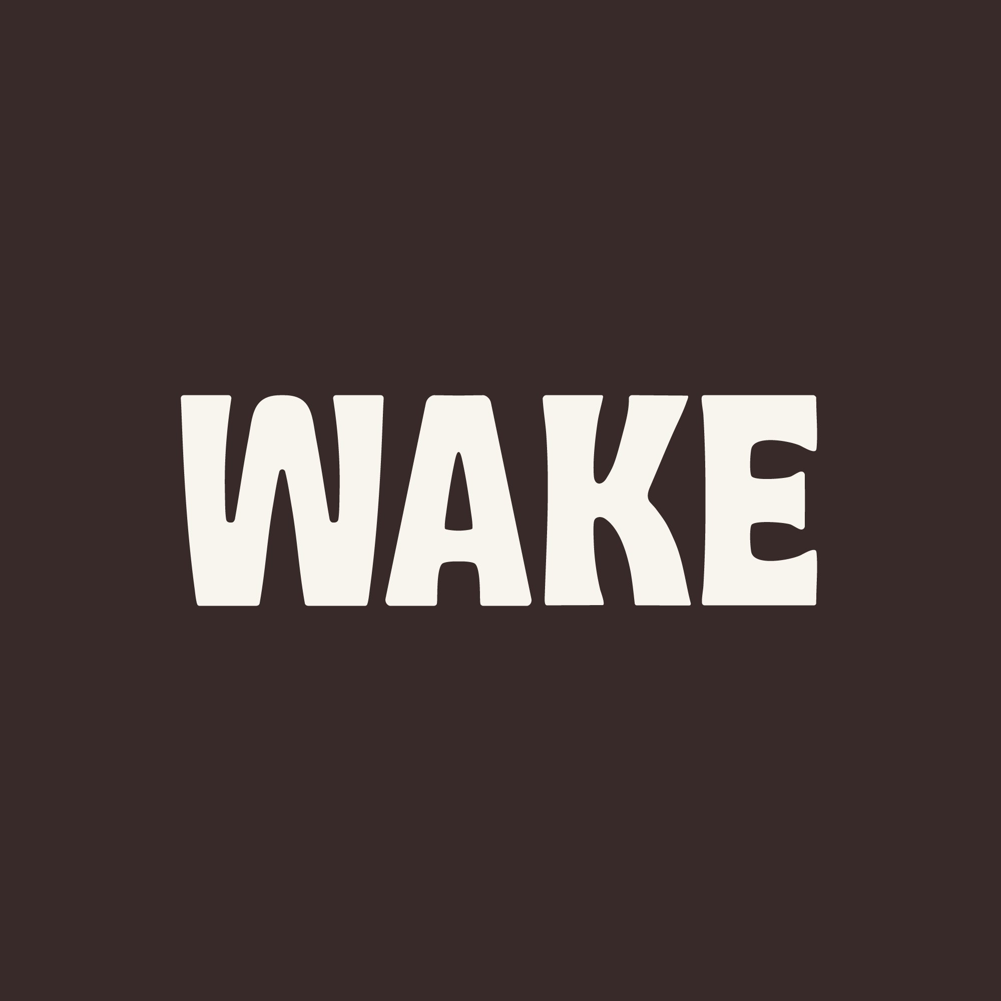 Wake